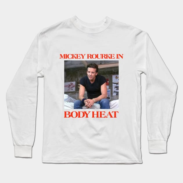 Mickey Rourke in BODY HEAT Long Sleeve T-Shirt by ThatShelf.com